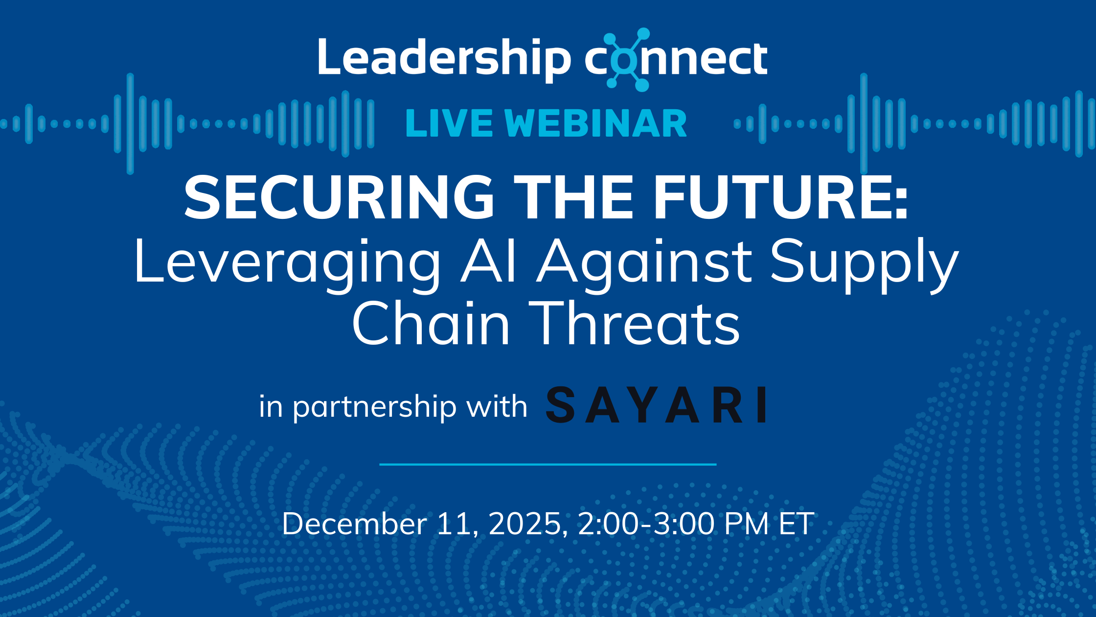 Webinar-Securing the Future: Leveraging AI Against Supply Chain Threats